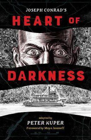 Heart Of Darkness by Peter Kuper