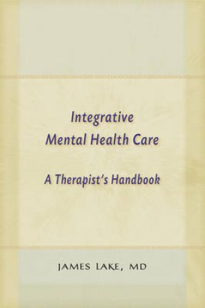 Therapist's Guide to Integrative Medicine by James Lake