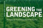 Greening The Landscape Strategies For Environmentally Sound Practice