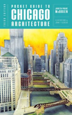 Pocket Guide to Chicago Architecture by Judith P. McBrien