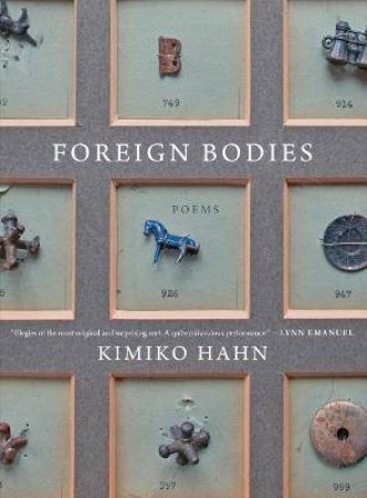 Foreign Bodies by Kimiko Hahn