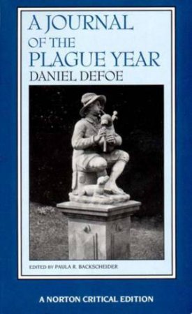 A Journal of the Plague Year by Daniel Defoe