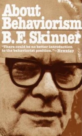 About Behaviorism by Frederic Skinner-Burrhus