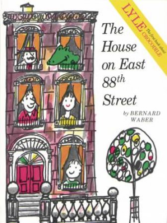 House On East 88th Street by Bernard Waber