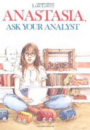 Anastasia, Ask Your Analyst by LOWRY LOIS