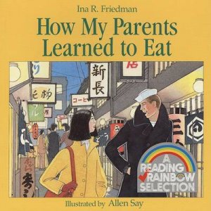 How My Parents Learned to Eat by FRIEDMAN INA