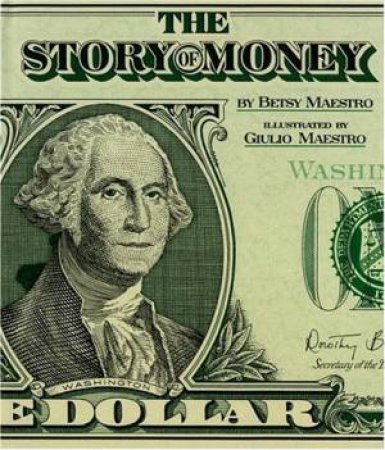 Story of Money by MAESTRO BETSY