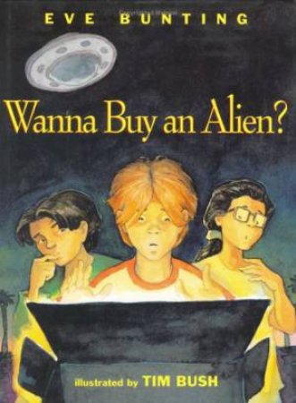 Wanna Buy an Alien? by BUSH TIMOTHY