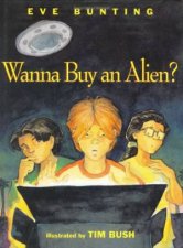 Wanna Buy an Alien