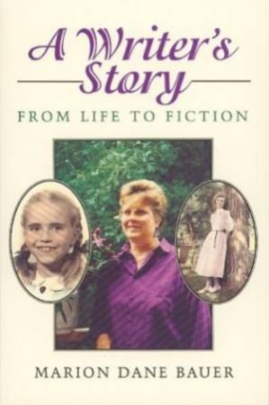 Writer's Story by BAUER MARION