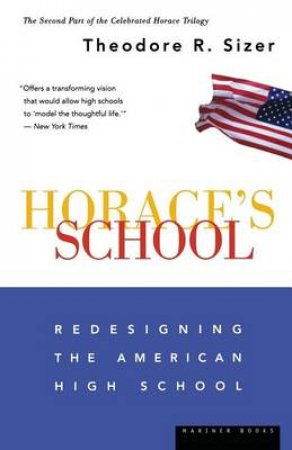 Horace's School by SIZER THEODORE