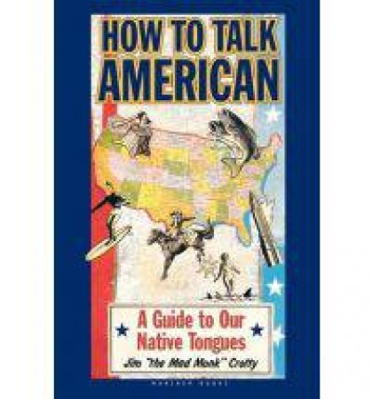 How to Talk American by CROTTY JAMES