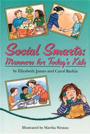 Social Smarts by JAMES ELIZABETH