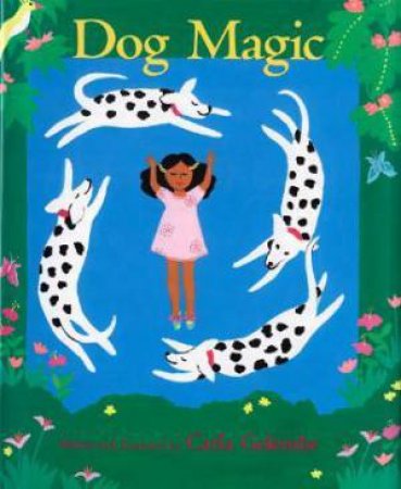 Dog Magic by GOLEMBE CARLA