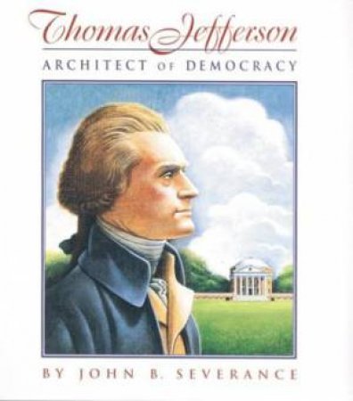 Thomas Jefferson by SEVERANCE JOHN