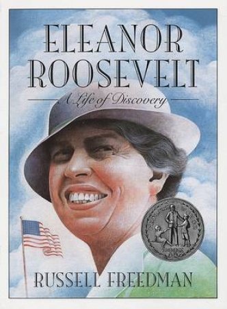 Eleanor Roosevelt by Russell Freedman