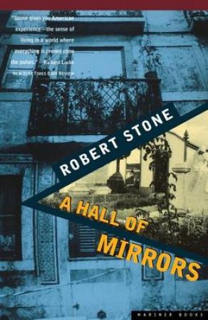 Hall of Mirrors by STONE ROBERT