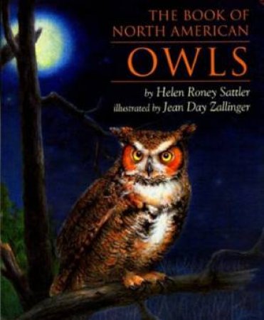 Book of North American Owls by SATTLER HELEN