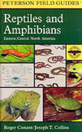 Field Guide to Reptiles and Amphibians by CONANT ISABELLE