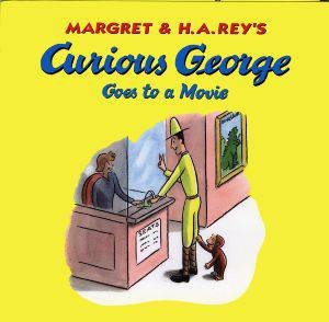 Curious George Goes to a Movie by REY H.A.