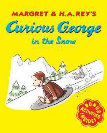 Curious George in the Snow by REY H.A.