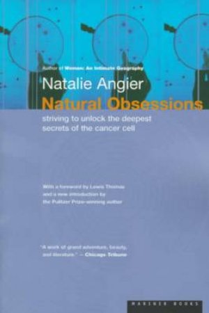 Natural Obsessions by ANGIER NATALIE