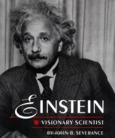 Einstein by SEVERANCE JOHN