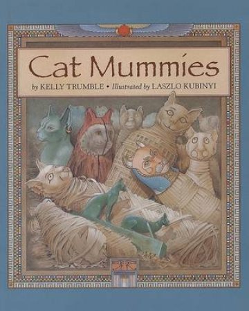 Cat Mummies by KUBINYI LASZLO