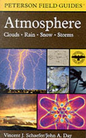 Field Guide to the Atmosphere by PETERSON ROGER