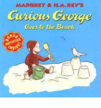 Curious George Goes to the Beach by REY H.A.