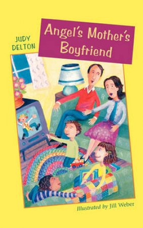 Angel's Mother's Boyfriend by DELTON JUDY