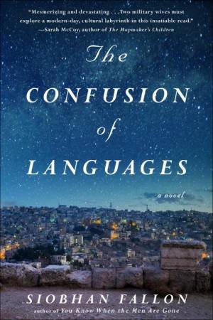 Confusion Of Languages The by Siobhan Fallon