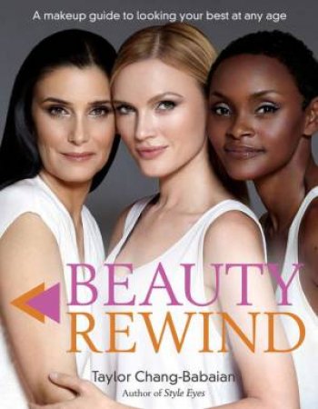 Beauty Rewind by Taylor Chang-Babaian