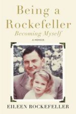 Being a Rockefeller Becoming Myself