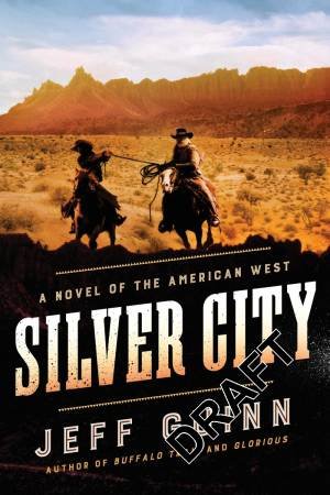 Silver City by Jeff Guinn