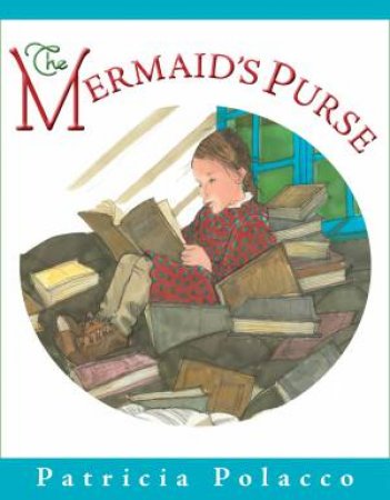 Mermaid's Purse The by Patricia Polacco