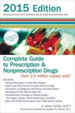 Complete Guide to Prescription and Nonprescription Drugs 2015