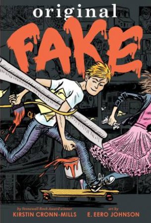 Original Fake by Kristin;Johnson, E. Eero; Cronn-Mills