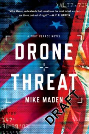 Drone Threat by Mike Maden