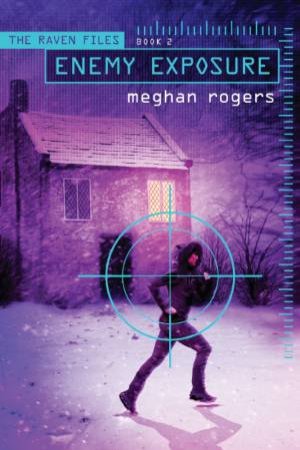 Enemy Exposure by Meghan Rogers