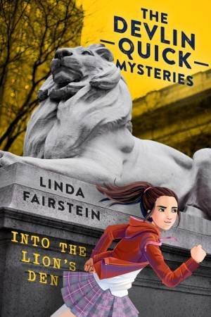 Into The Lion's Den by Linda Fairstein