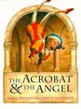 The Acrobat  The Angel