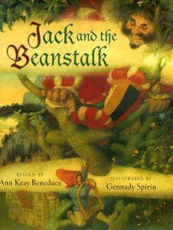 Jack & The Beanstalk by Ann Keay Beneduce