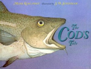 The Cod's Tale by Mark Kurlansky