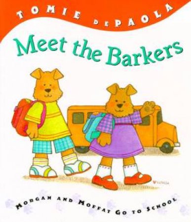 Meet The Barkers by Tomie dePaola