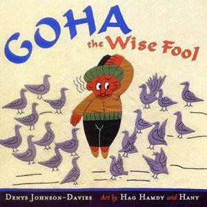 Goha The Wise Fool by Denys Johnson-Davies