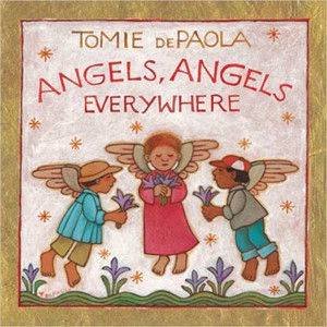 Angels, Angels Everywhere by Tomie DePaola