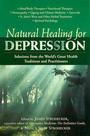 Natural Healing For Depression by James Strohecker