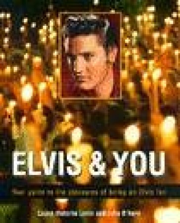 Elvis & You by Laura Levin