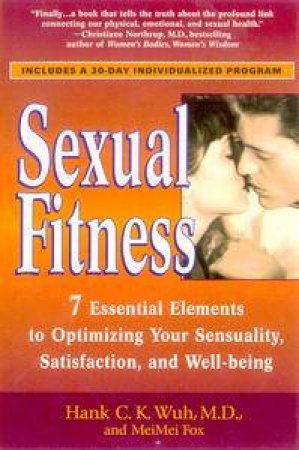 Sexual Fitness by Dr Hank C K Wuh & Mei Mei Fox